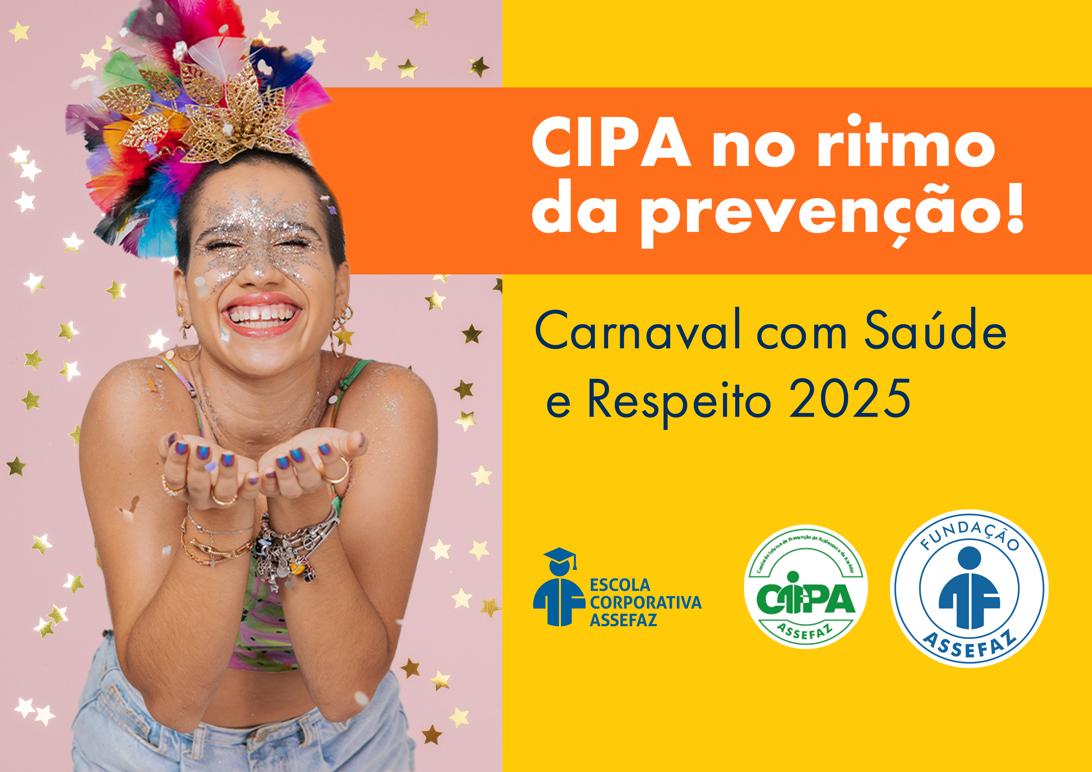 Campanha: Carnaval com saúde e respeito - 2025